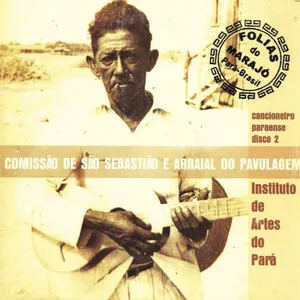 Folias do Marajó by Comissão de São Sebastião e Arraial do Pavulagem album cover