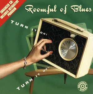 Turn It On! Turn It Up! by Roomful of Blues album cover