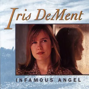 Infamous Angel by Iris DeMent album cover