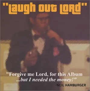 Laugh Out Lord by Neil Hamburger album cover