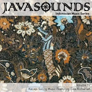 Javasounds Volume 12: Kacapi Suling Music by Euis Komariah album cover