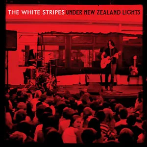 The White Stripes - Under New Zealand Lights