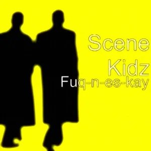 Fuq-N-Es-Kay by Scene Kidz album cover