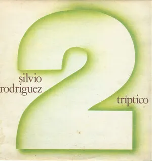 Tríptico 2 by Silvio Rodríguez album cover