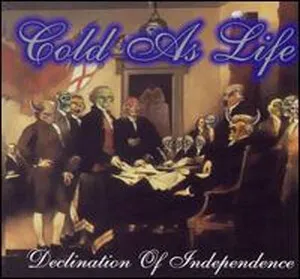 Declination of Independence by Cold as Life album cover