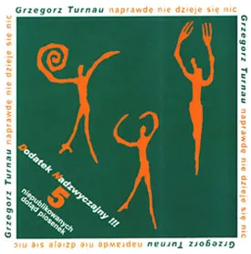 Naprawdę nie dzieje się nic by Grzegorz Turnau album cover
