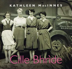 Cille Bhrìde by Kathleen MacInnes album cover