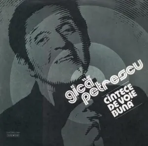 Cîntece de voie bună by Gică Petrescu album cover