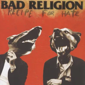Recipe for Hate by Bad Religion album cover
