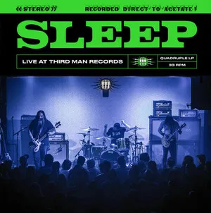 Sleep - Live at Third Man Records