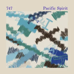 Pacific Spirit by 747 album cover
