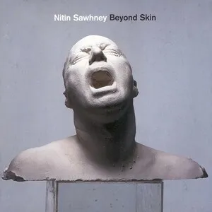 Beyond Skin by Nitin Sawhney album cover