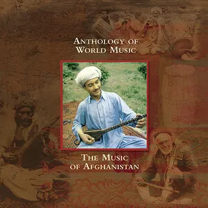 Anthology of World Music: The Music of Afghanistan album cover