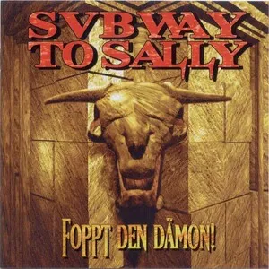 Foppt den Dämon! by Subway to Sally album cover