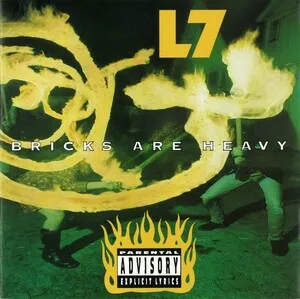 Bricks Are Heavy by L7 album cover
