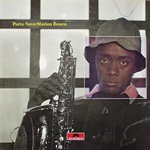 Porto Novo by Marion Brown album cover