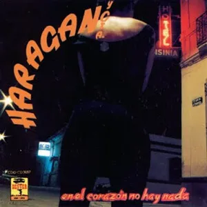 En el corazón no hay nada by Haragán y Cía album cover