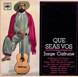 Que seas vos by Jorge Cafrune album cover