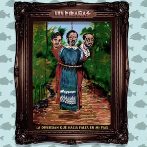 La diversión que hacía falta en mi país by Los Pirañas album cover