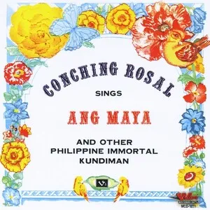 Sings Ang Maya and Other Philippine Immortal Kundiman by Conching Rosal album cover