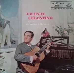 Vicente Celestino e suas cancões célebres, vol. 2 by Vicente Celestino album cover