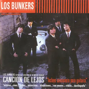 Los Bunkers - Canción de lejos
