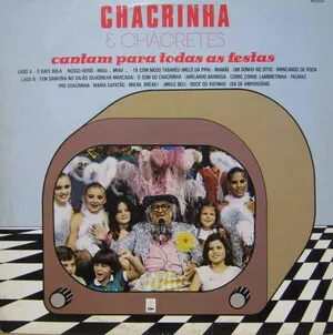 Chacrinha & Chacretes cantam para todas as festas by Chacrinha album cover