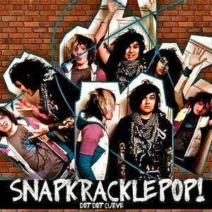 SnapKracklePop! by Dot Dot Curve :) album cover