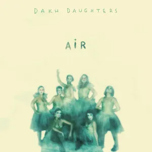 Air by Dakh Daughters album cover