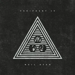 Periphery IV: Hail Stan by Periphery album cover