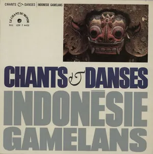 Chants et danses indonesie gamelans album cover