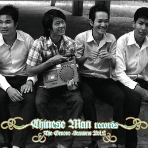 The Groove Sessions Vol. II by Chinese Man album cover