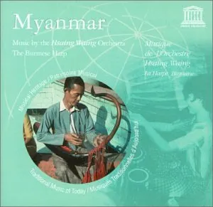 Myanmar: Music By The Hsaing Waing Orchestra/The Burmese Harp album cover