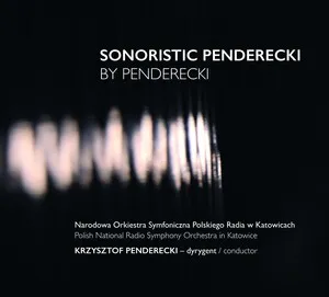 Sonoristic Penderecki by Krzysztof Penderecki / Narodowa Orkiestra Symfoniczna Polskiego Radia w Katowic… album cover