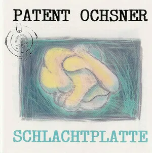 Schlachtplatte by Patent Ochsner album cover