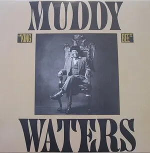 King Bee by Muddy Waters album cover