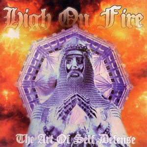 The Art of Self Defense by High on Fire album cover