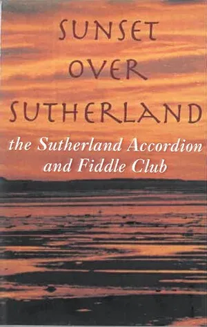 Sunset Over Sutherland by The Sutherland Accordion and Fiddle Club album cover