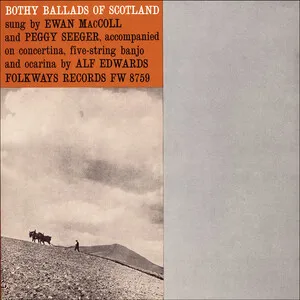 Bothy Ballads of Scotland by Ewan MacColl album cover