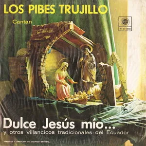 Dulce Jesús Mío... by Los Pibes Trujillo album cover