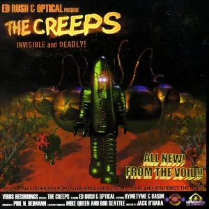 The Creeps by Ed Rush & Optical album cover