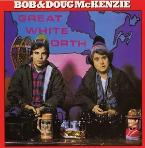 Great White North by Bob & Doug McKenzie album cover