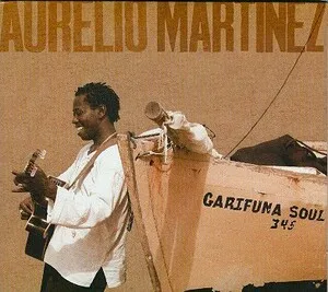 Garifuna Soul by Aurelio Martínez album cover