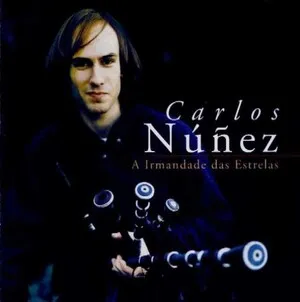A irmandade das estrelas by Carlos Núñez album cover