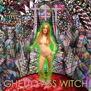 Ghetto Ass Witch by †‡† album cover