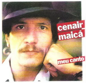 Meu canto by Cenair Maicá album cover