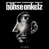 E.I.N.S. by Böhse Onkelz album cover
