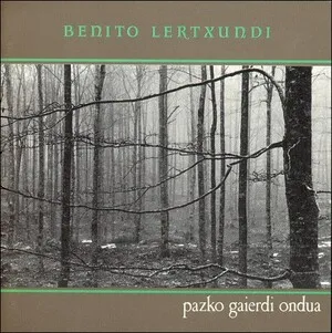 Pazko Gaierdi Ondua by Benito Lertxundi album cover