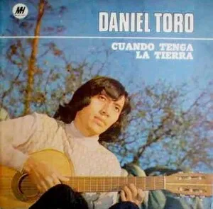 Cuando tenga la tierra by Daniel Toro album cover