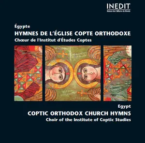 Égypte: Hymnes de l'église copte orthodoxe / Egypt: Coptic Orthodox Church Hymns